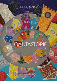 9788899644987 - I cantastorie