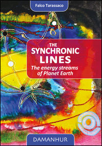 9788899652302 - The synchronic lines. The energy streams of planet Earth