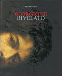9788899657994 - Giorgione rivelato. Ediz. illustrata