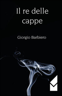 9788899658014 - Il re delle cappe