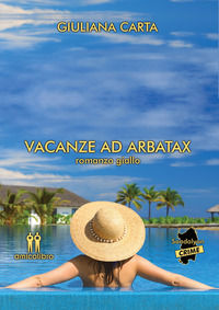 9788899685799 - Vacanze ad Arbatax