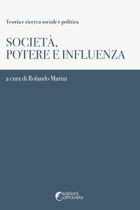 9788899688288 - Società, potere e influenza