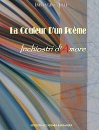 9788899692247 - La couleur d'un poeme. Inchiostri d'autore