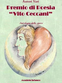 9788899692261 - Premio di poesia «Vito Ceccani». Antologia delle opere