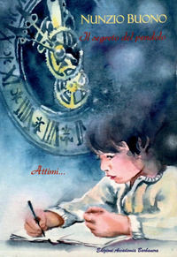 9788899692926 - Il segreto del pendolo. Attimi