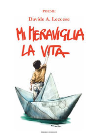 9788899693732 - Mi meraviglia la vita