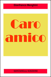 9788899705121 - Caro amico