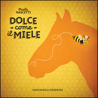 9788899705244 - Dolce come il miele