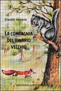 9788899705374 - La compagnia del binario vecchio