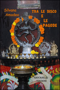 9788899705558 - Tra le disco e le pagode