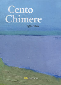 9788899706432 - Cento chimere
