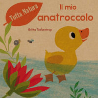 9788899712334 - Il mio anatroccolo. Ediz. a colori