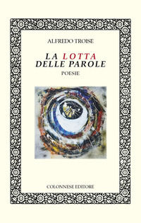 9788899716707 - La lotta delle parole