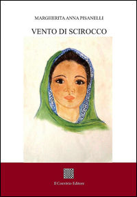9788899717308 - Vento di scirocco. Vento di tramontana