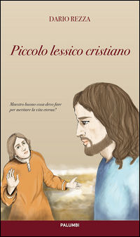 9788899725082 - Piccolo lessico cristiano
