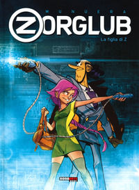 9788899728793 - La figlia di Z. Zorglub