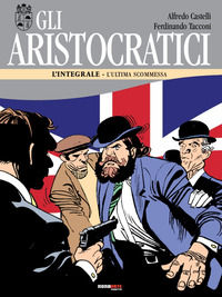 9788899728885 - Gli aristocratici. L'integrale. Vol. 8: L' ultima scommessa