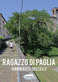 9788899751180 - Ragazzo di paglia