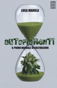 9788899759230 - Autofiorenti. Il primo manuale di coltivazione