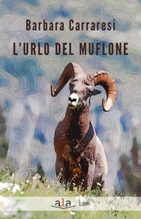 9788899764937 - L'urlo del muflone