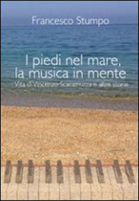 9788899778019 - I piedi nel mare, la musica in mente