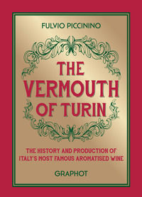 9788899781279 - The vermouth of Turin