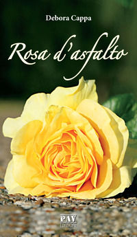 9788899792626 - Rosa d'asfalto