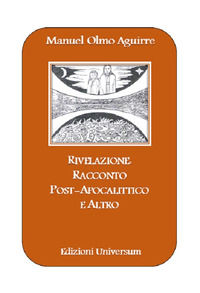 9788899803124 - Rivelazione: racconto post-apocalittico e altro