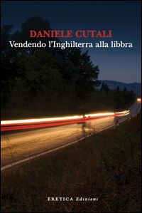 9788899816322 - Vendendo l'Inghilterra alla libbra