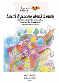9788899830960 - Primo concorso di scrittura filosofica «Antonella Bucchioni» 2021-2022