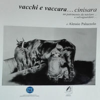 9788899831080 - Vacchi e Vaccara Cinisara. Un patrimonio da tutelare e salvaguardare