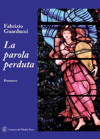 9788899838492 - La parola perduta