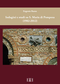 9788899847241 - Indagini e studi su S. Maria di Pomposa (1982-2012)