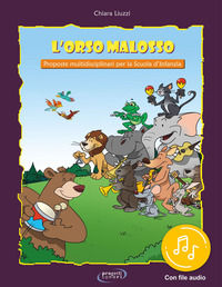 9788899849894 - L'Orso Malosso. Proposte multidisciplinari per la Scuola d'infanzia. Con File audio online