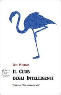 9788899850036 - Il club degli intelligenti