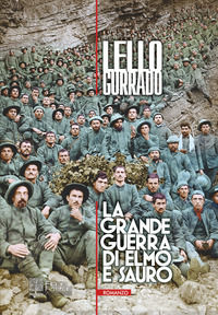 9788899865276 - La grande guerra di Elmo e Sauro
