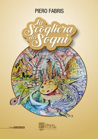 9788899865382 - La scogliera dei sogni