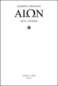 9788899868048 - AION. Un poema sull'enigma del tempo oltre il tempo