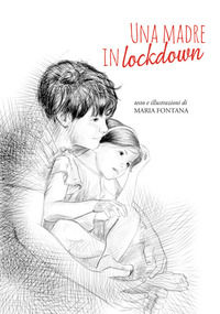 9788899878962 - Una madre in lockdown