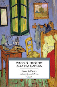 9788899898472 - Viaggio intorno alla mia camera