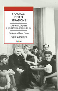9788899898922 - I ragazzi dello Stradone