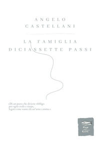 9788899909208 - La famiglia. Diciassette passi