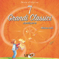 9788899912123 - 7 grandi classici riscritti per te