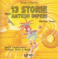 9788899912826 - 13 storie degli antichi imperi