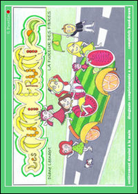 9788899924041 - La fureur des fibres. Les tutti frutti. Ediz. multilingue