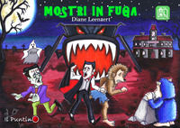 9788899924232 - Mostri in fuga. Ediz. a colori