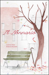 9788899931032 - Il nonnario. Ediz. a colori