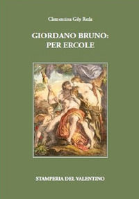 9788899937553 - Giordano Bruno: Per Ercole