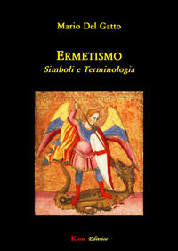 9788899942236 - Ermetismo. Simboli e terminologia