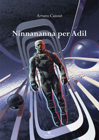 9788899946562 - Ninnananna per Adil